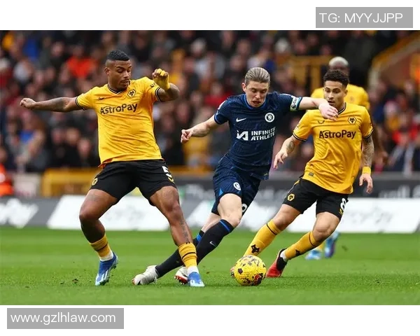 切尔西轻取狼队展现实力但仍需稳定表现狼队降级危机加剧